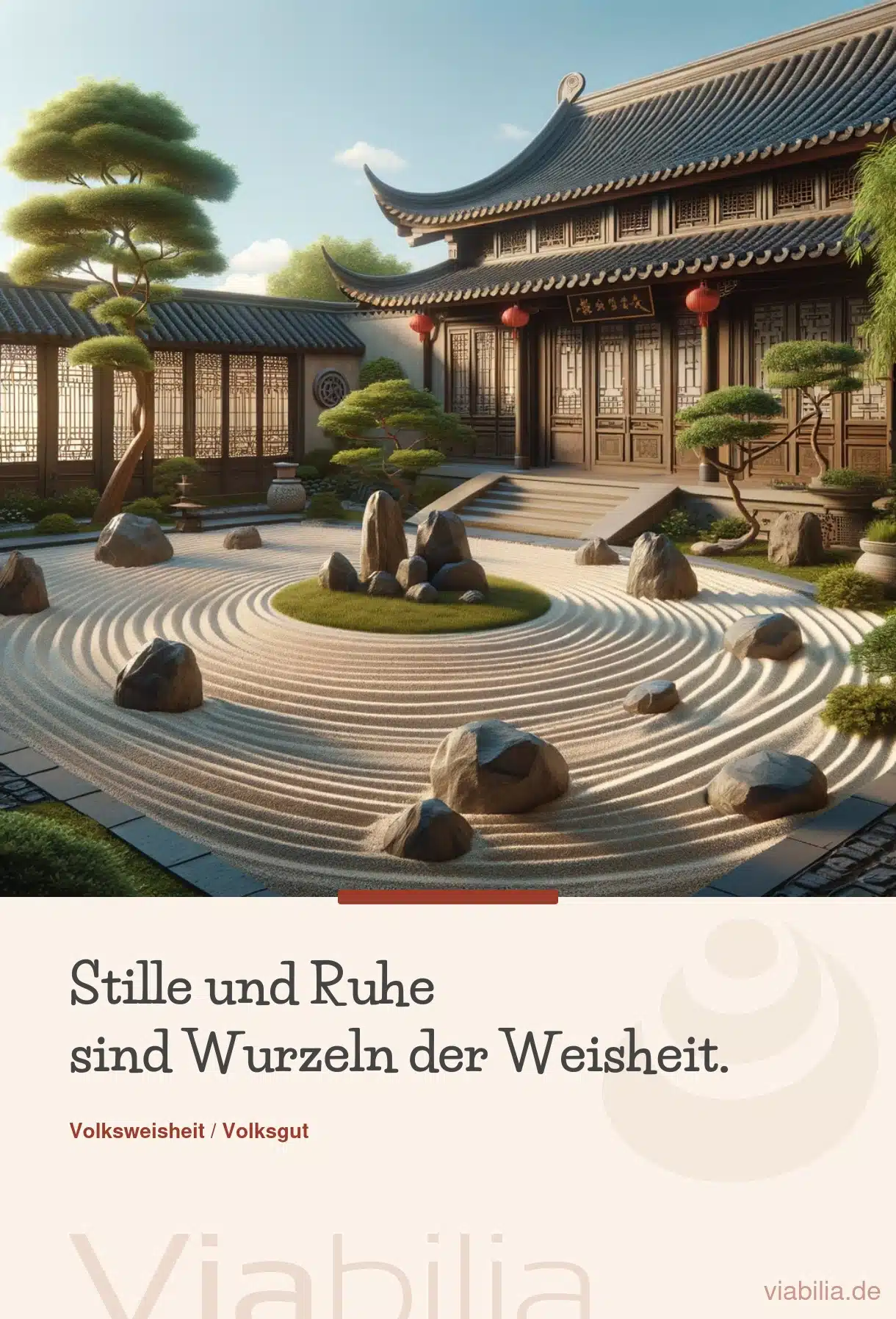 Chinesische Weisheit über Stille und Ruhe