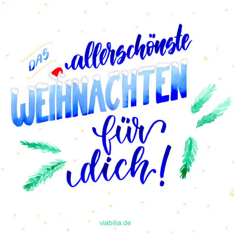 Weihnachtsgruß: Das allerschönste Weihnachten für dich!