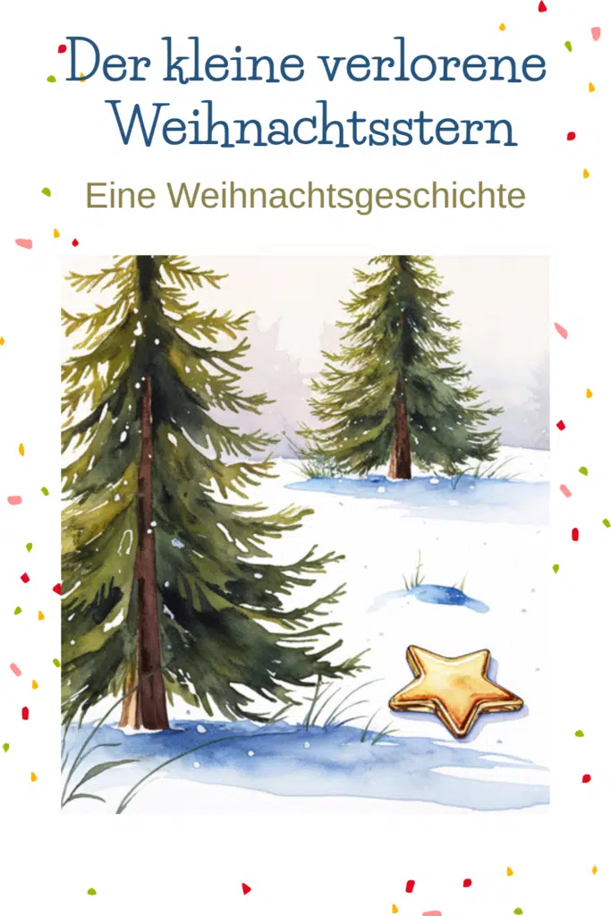 Weihnachtsgeschichte Der kleine verlorene Weihnachtsstern