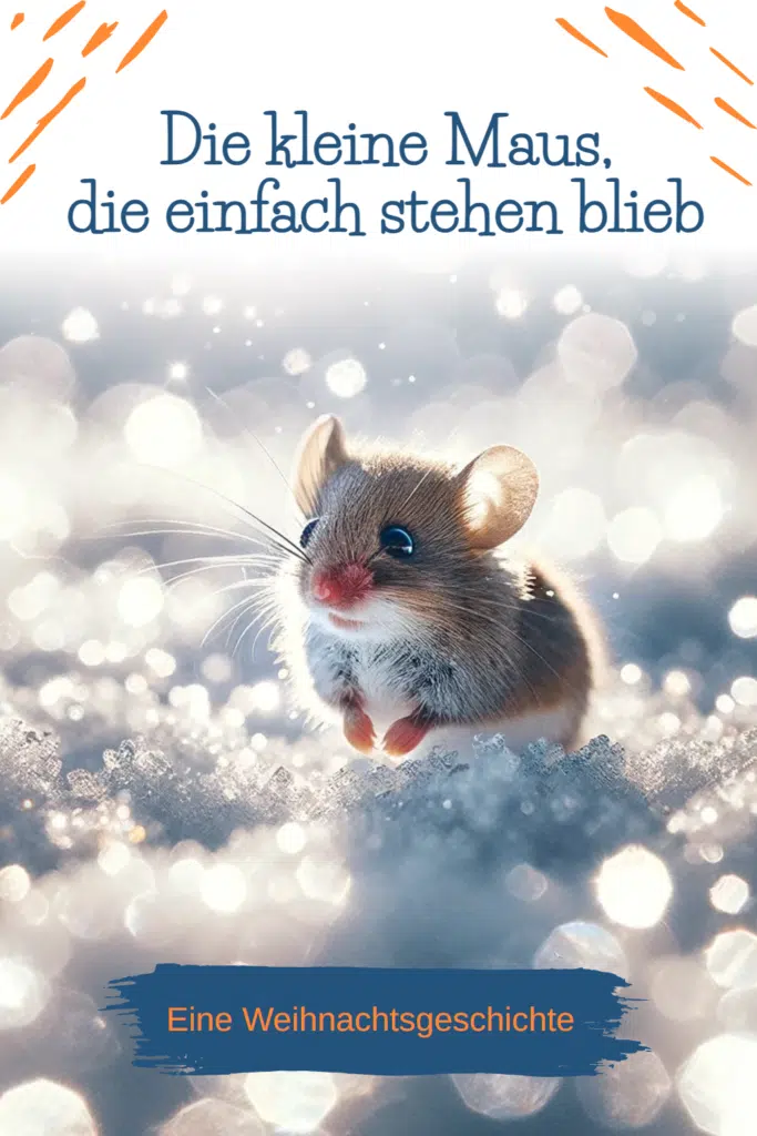 Weihnachtsgeschichte Die kleine Maus