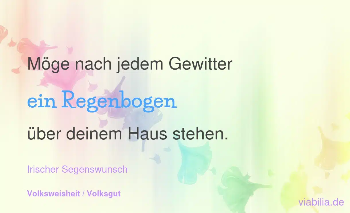 Mutmach-Spruch: nach jedem Gewitter ein Regenbogen