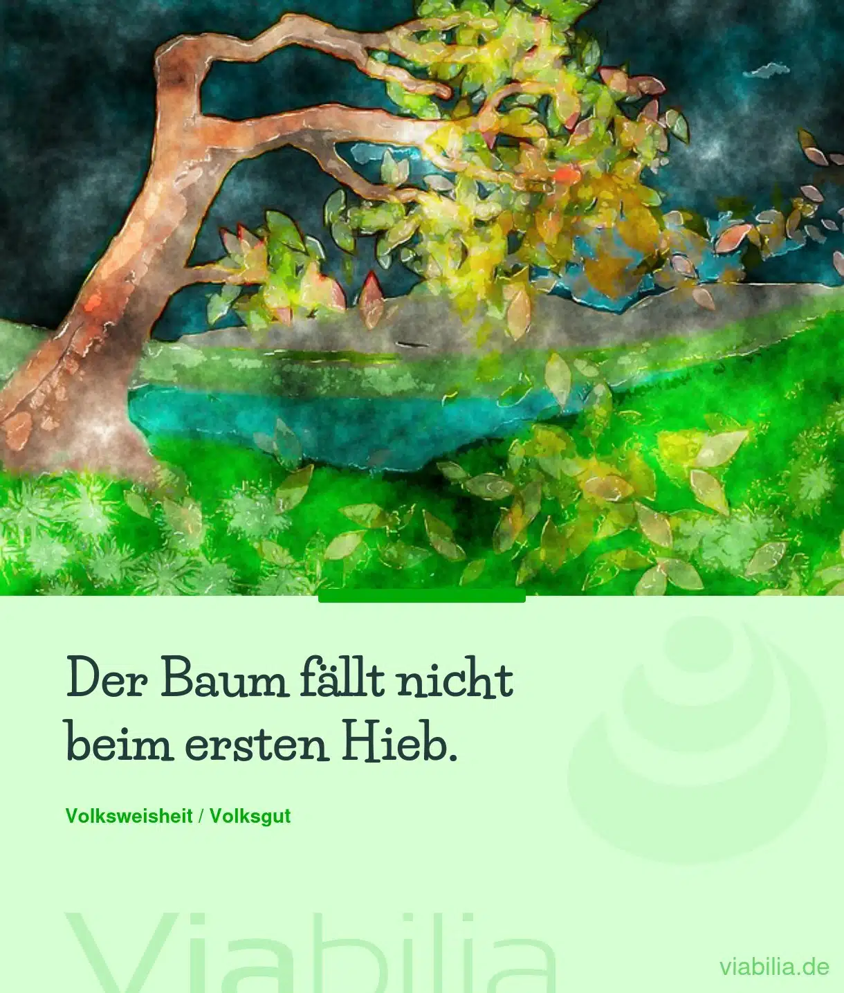 Spruch: Baum fällt nicht beim ersten Hieb