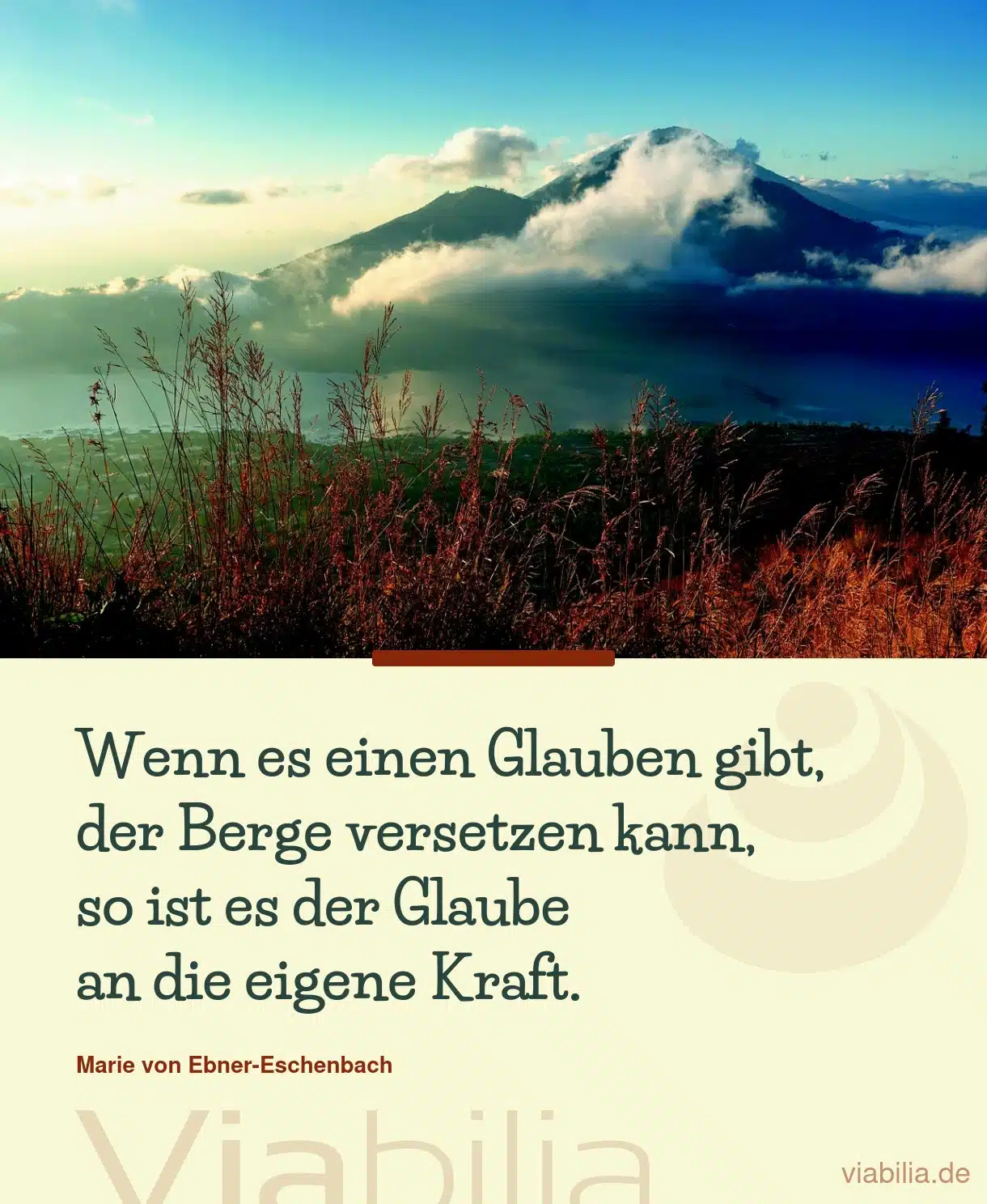 Spruch: der Glaube kann Berge versetzen