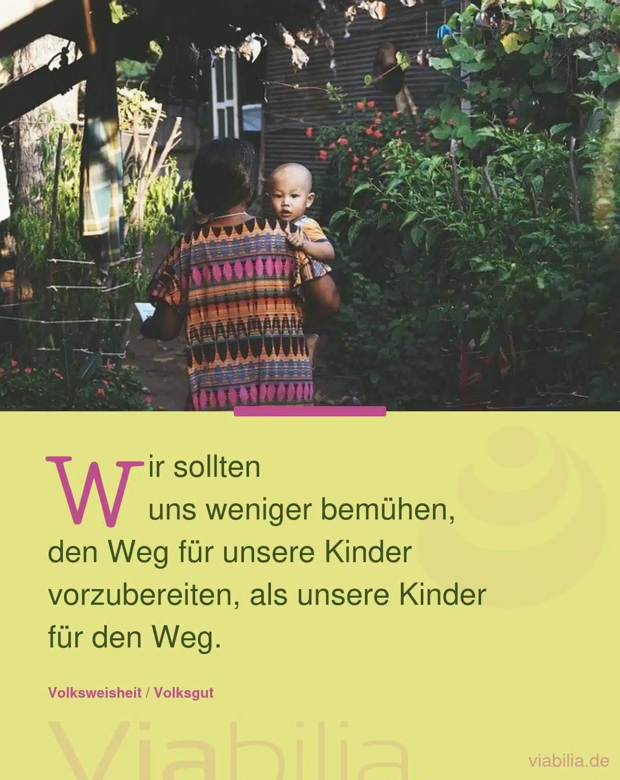 Spruch über Erziehung