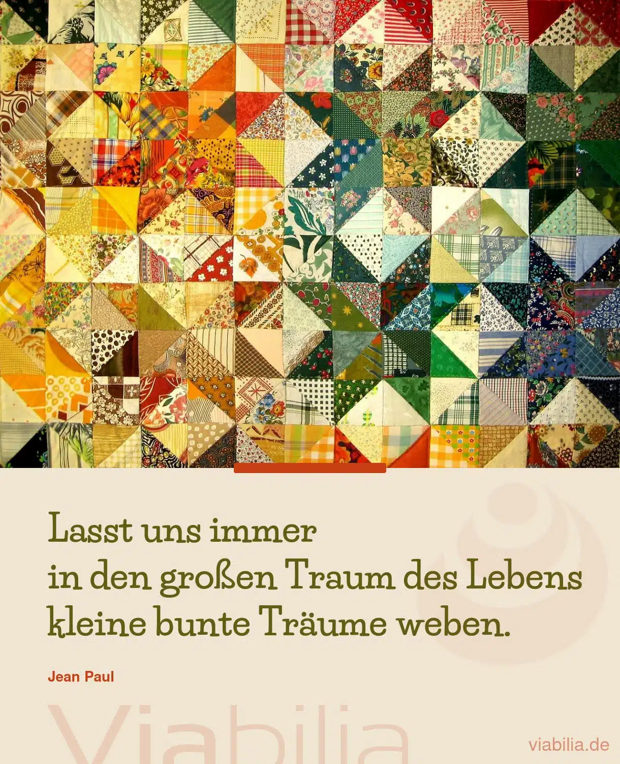 Spruch: in den Traum des Lebens kleine bunte Träume weben