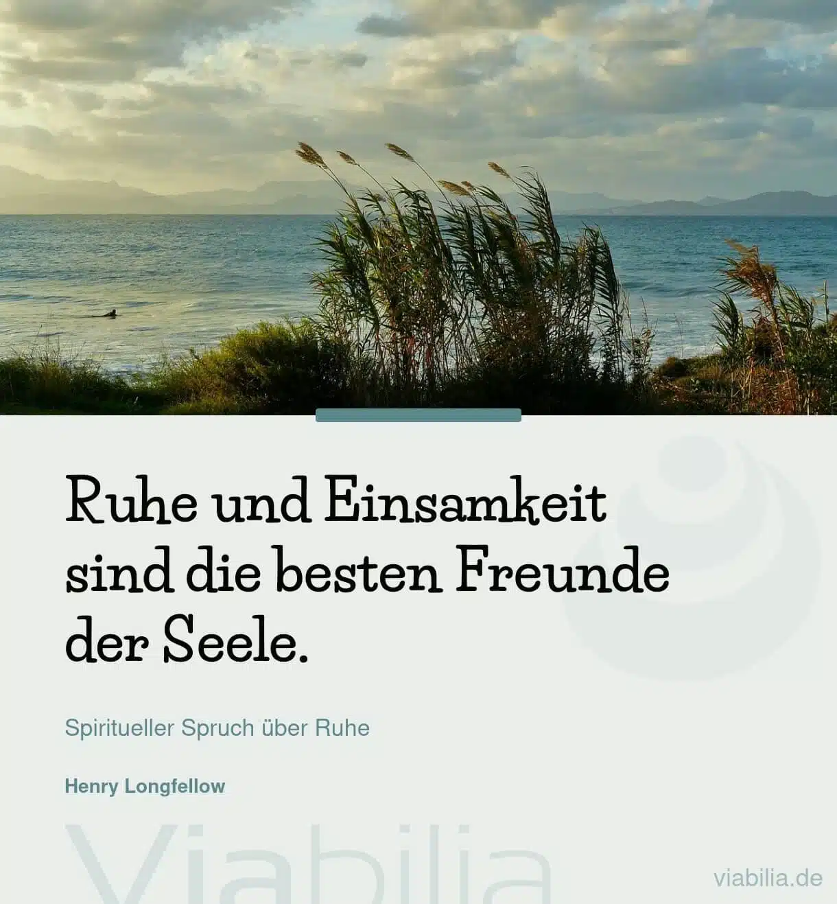 Spiritueller Spruch über die Seele, über Ruhe und Einsamkeit