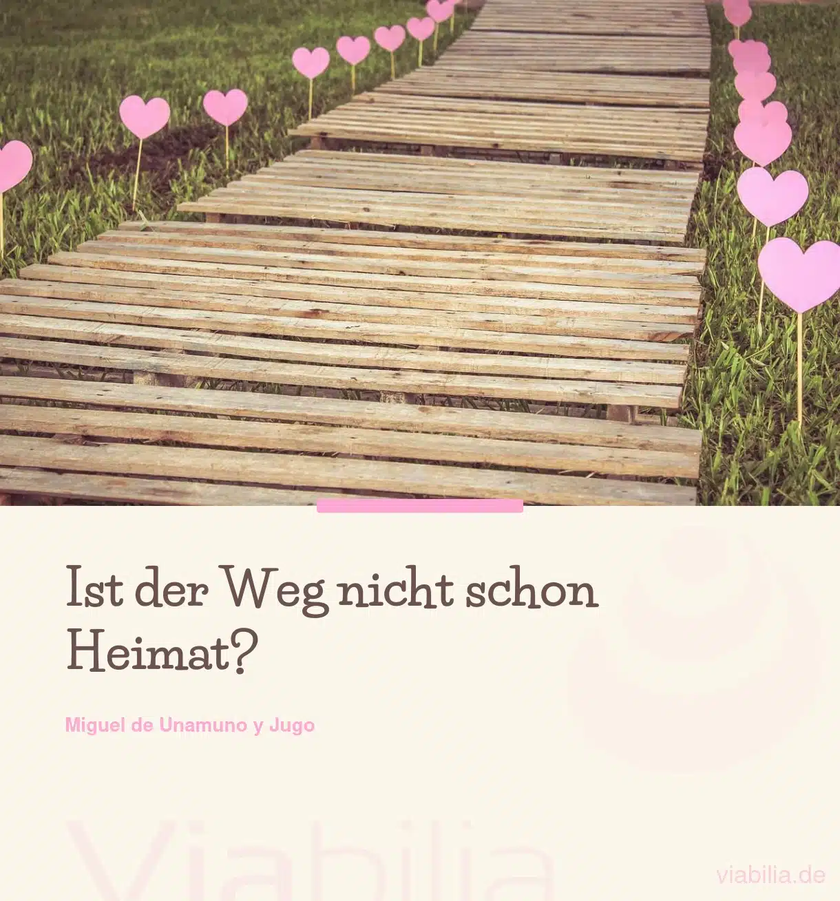 Spruch: Weg ist Heimat